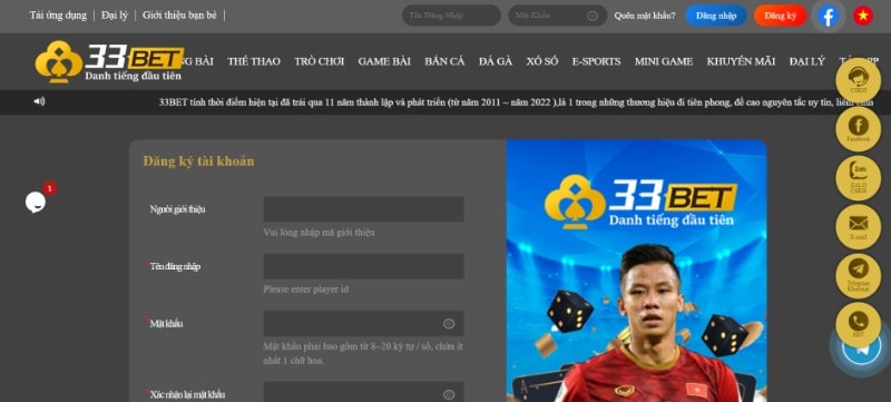 Điền đầy đủ thông tin yêu cầu của hệ thống 33bet